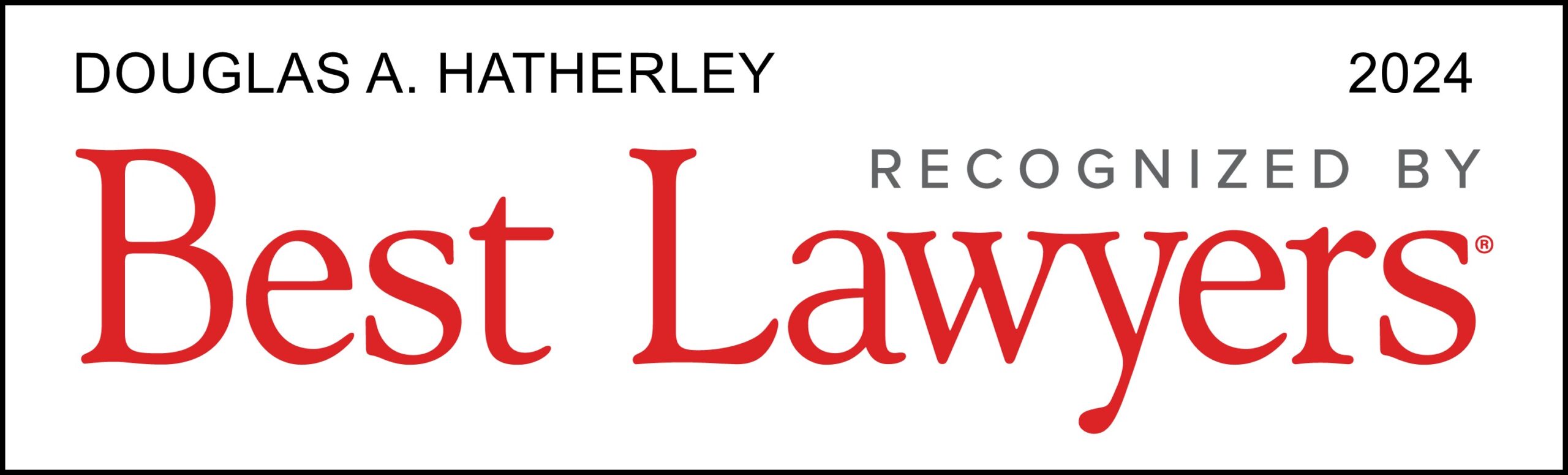 Douglas Hatherley | Best Lawyers - Family Law (Orange County)